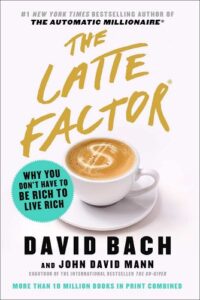 The Latte Factor: Book Cover