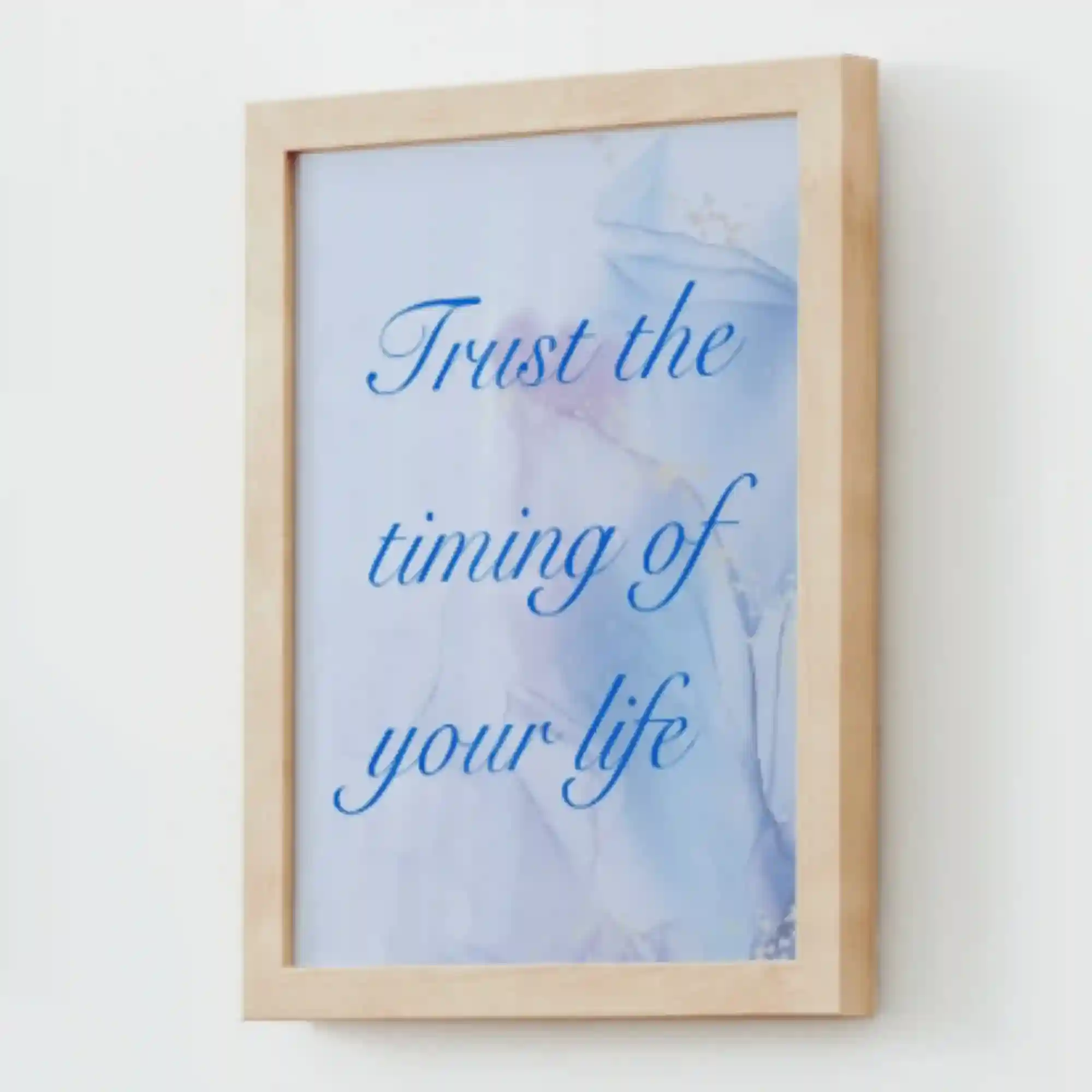 Trust-The-Timimg-Of-Your-Life-wood-frame