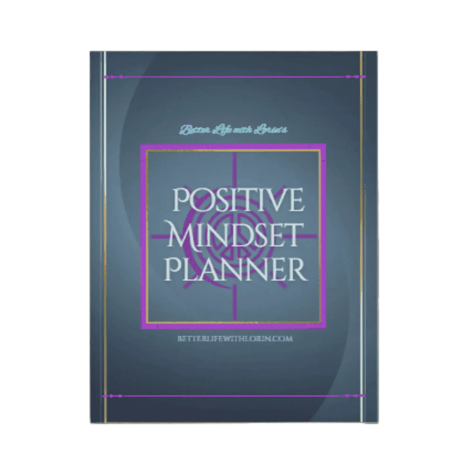 Positive Mindset Planner Positive Mindset Planner (transparent background)